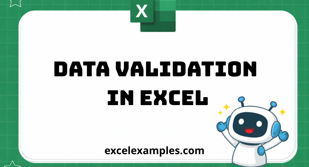 Data Validation in Excel