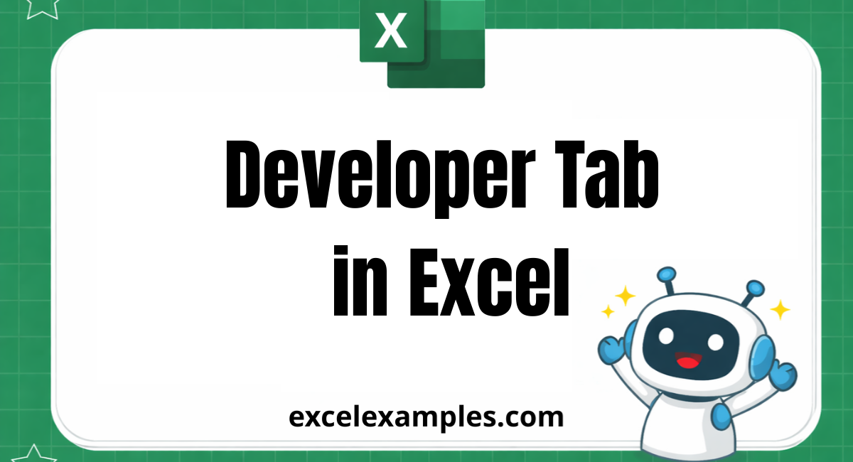 Developer Tab in Excel