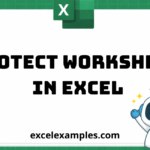 Protect a Worksheet in Excel