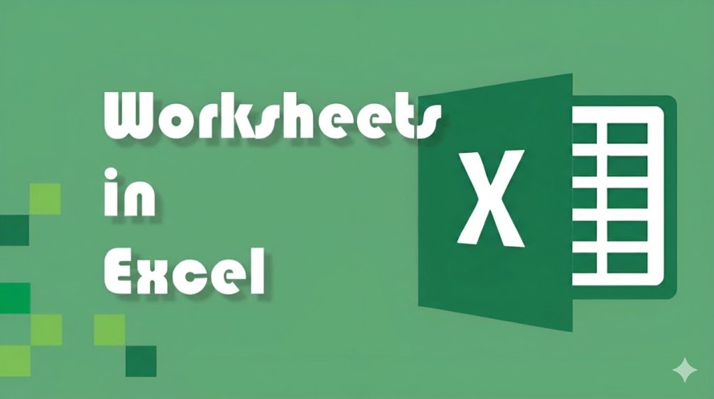 Worksheets in excel