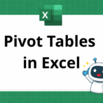 Pivot Tables in Excel