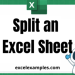 Split an Excel Sheet
