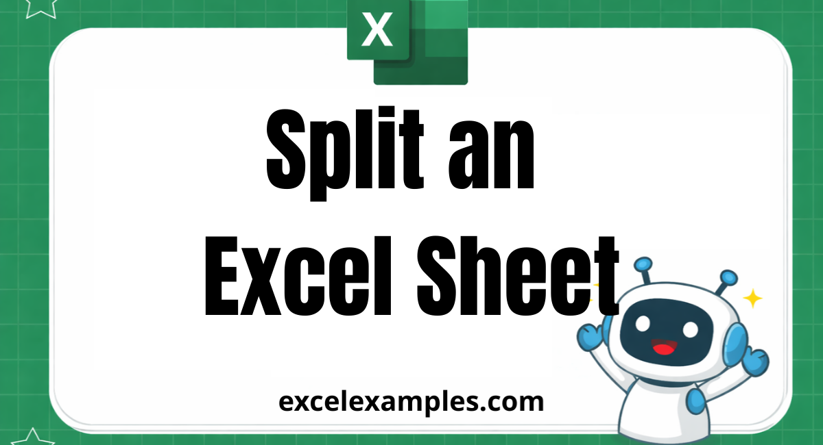 Split an Excel Sheet