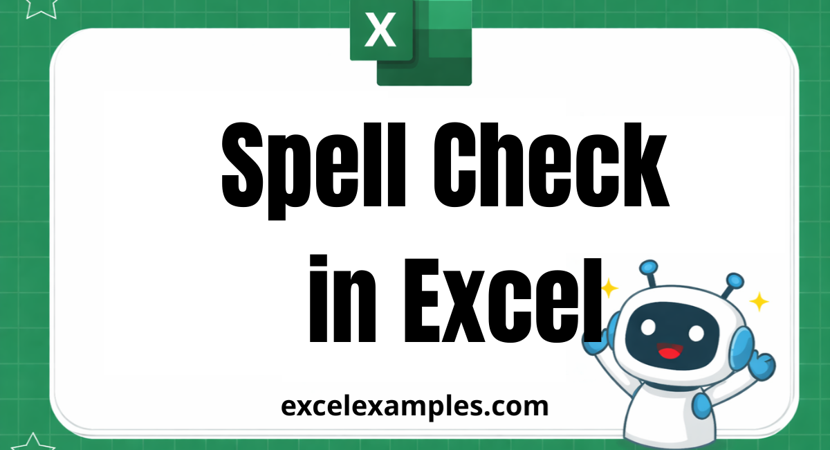 Spell Check in Excel