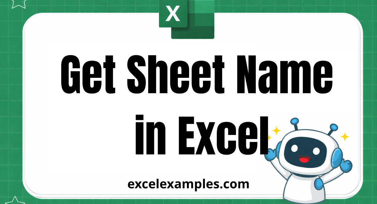 Get Sheet Name in Excel