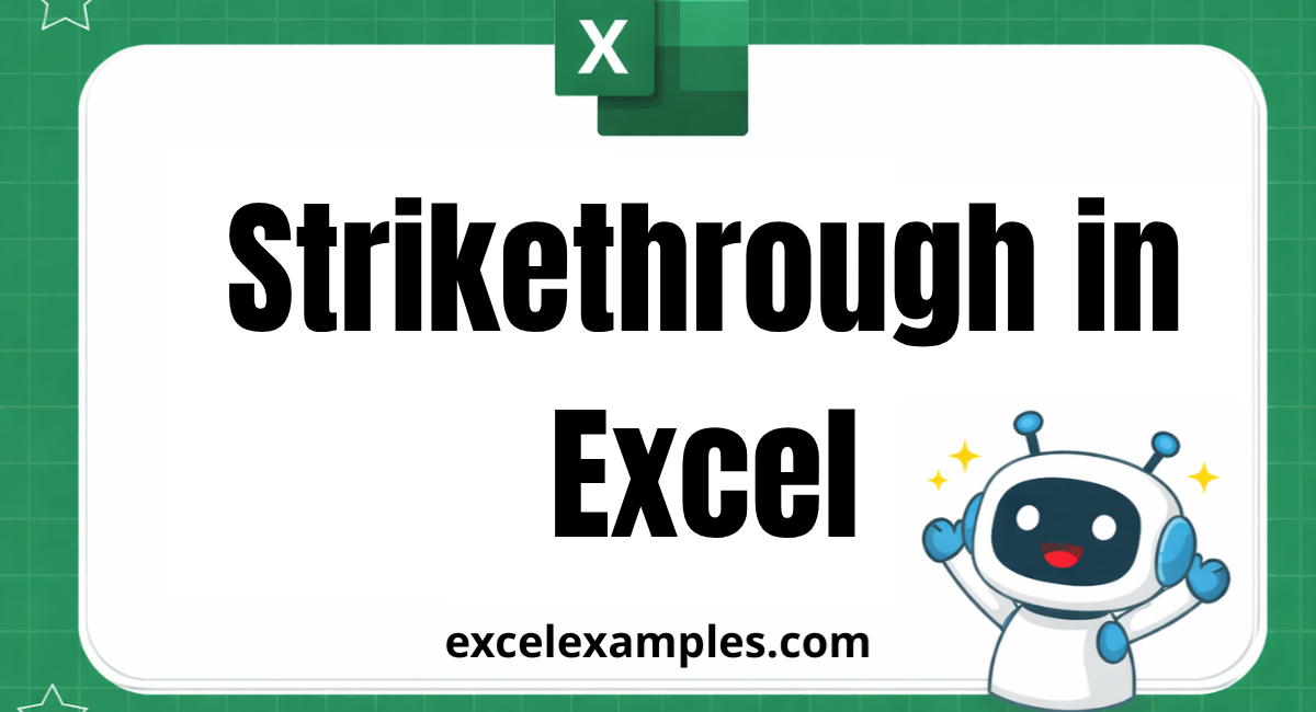Strikethrough in Excel