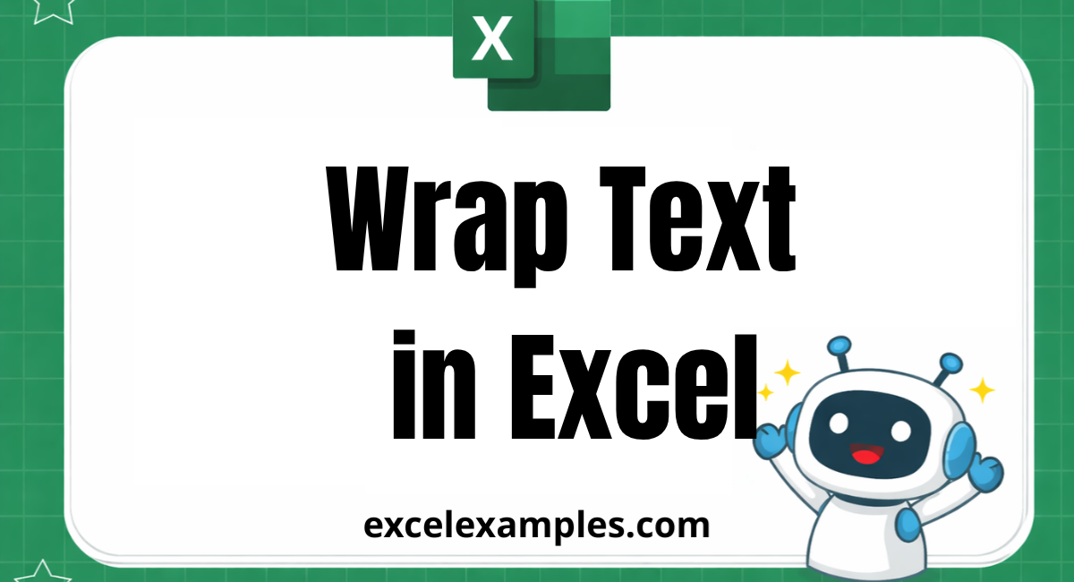 Wrap Text in Excel